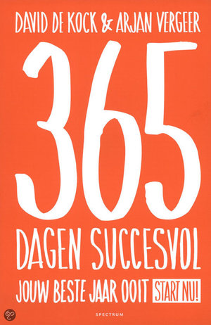 365 dagen succesvol - jouw beste jaar ooit start nu - David De Kock