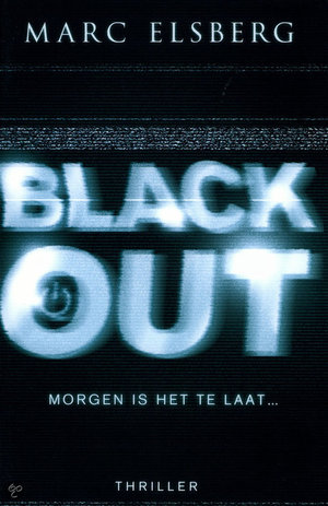 Black out - morgen is het te laat - Marc Elsberg