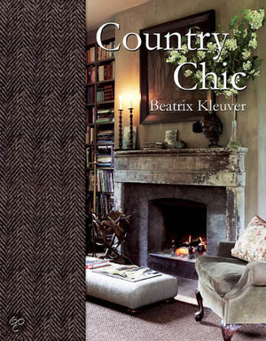 Country Chic -  - Beatrix Kleuver