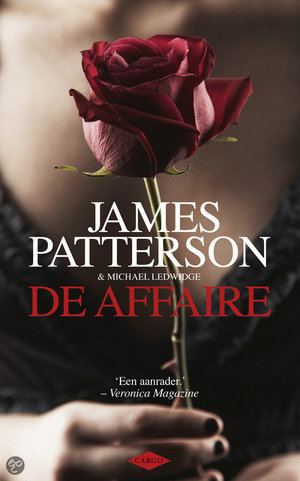 De Affaire / Druk Heruitgave -  - James Patterson