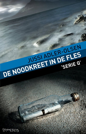 De noodkreet in de fles -  - Jussi Adler-Olsen