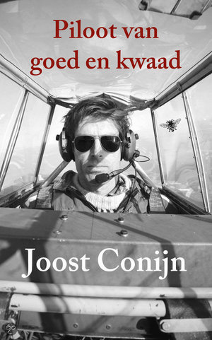 De piloot van goed en kwaad -  - Joost Conijn