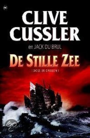 De stille zee -  - Clive Cussler