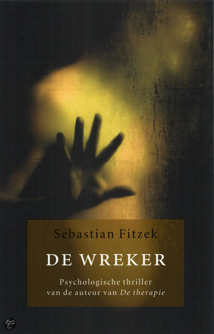 De Wreker - Psychologische Thriller - Sebastian Fitzek