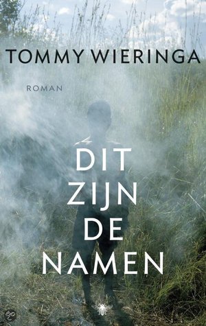 Dit zijn de namen -  - Tommy Wieringa