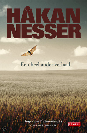 Een heel ander verhaal - Deel 2 uit de Barbarotti serie - Hakan Nesser