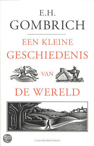 Een kleine geschiedenis van de wereld -  - Ernst Hans Gombrich