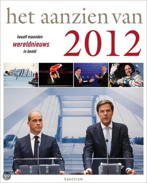 Het aanzien van 2012 -  - Han van Bree