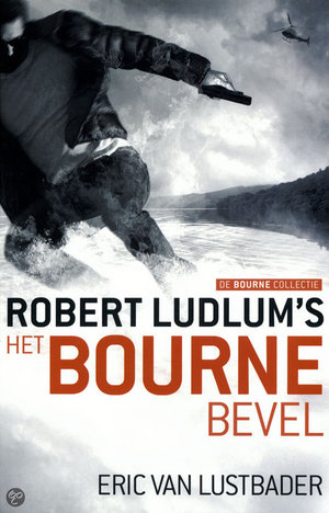 Het Bourne bevel - jason Bourne 10 - Robert Ludlum