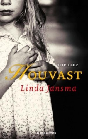 Houvast -  - Linda Jansma