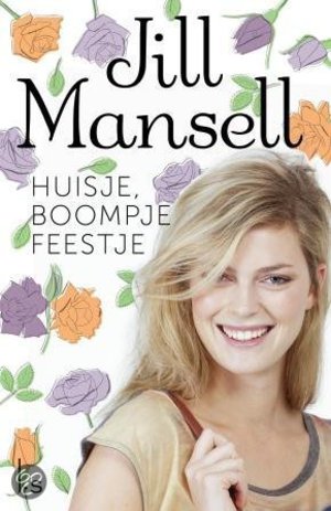 Huisje boompje feestje -  - Jill Mansell