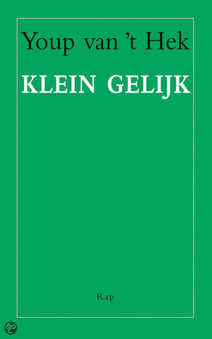 Klein gelijk -  - Youp van 't Hek