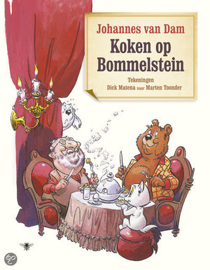 Koken op Bommelstein -  - Johannes van Dam