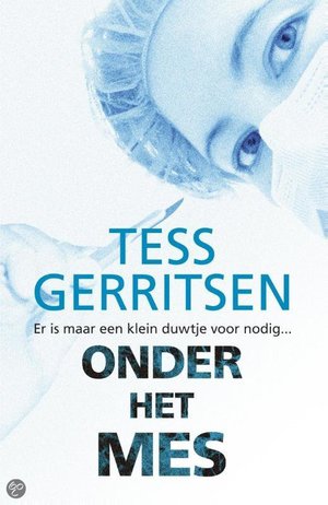 Onder het mes -  - Tess Gerritsen