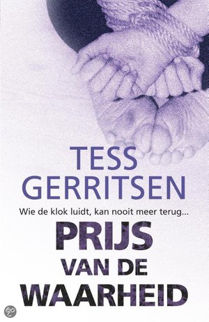 Prijs van de waarheid -  - Tess Gerritsen